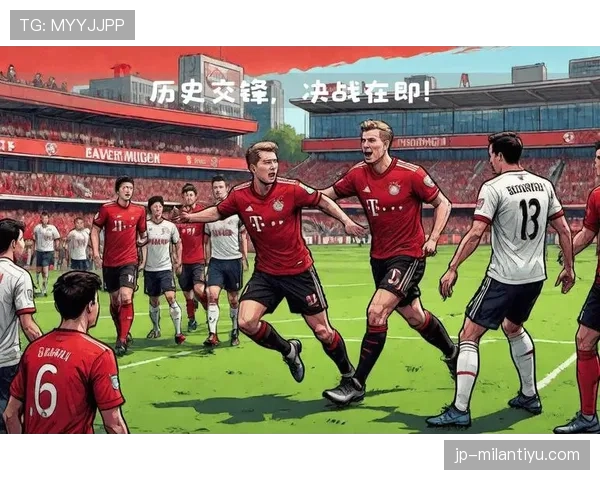 拜仁慕尼黑依然强势，统治力阶段性变化对竞争格局带来影响